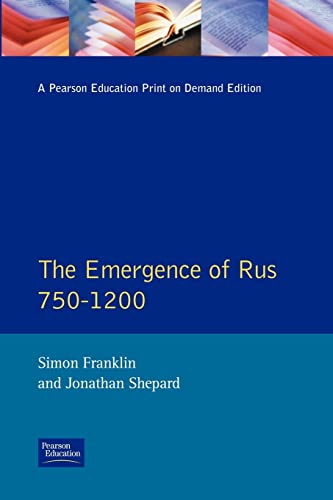 The Emergence of Rus, 750-1200
